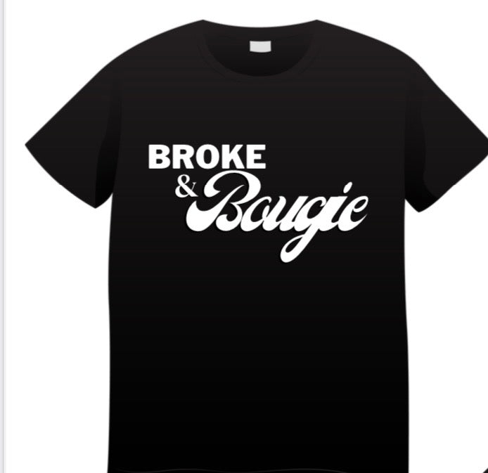 Broke & Bougie T-Shirt