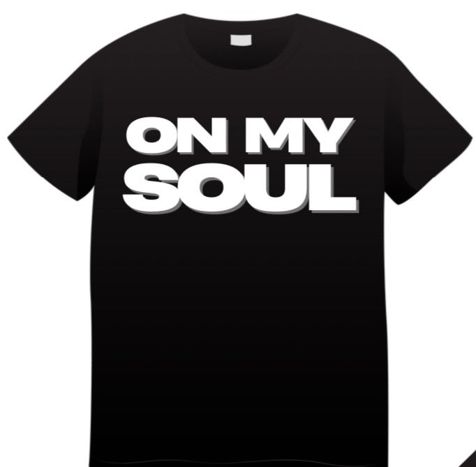 On My Soul T-Shirt
